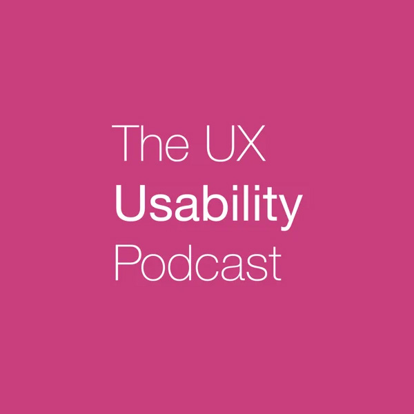 The UX Usability Podcast
