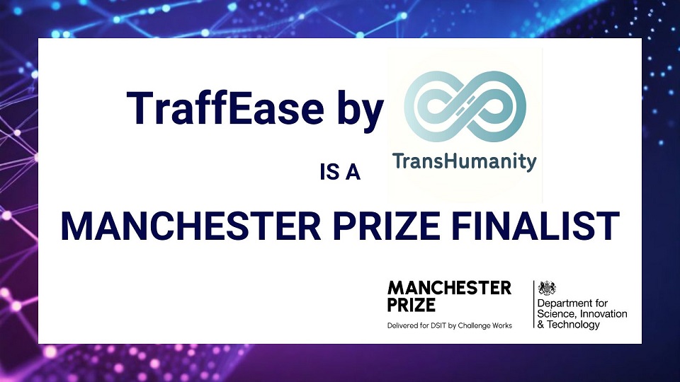 An awards graphic showcasing TraffEase as a finalist in the inaugural Manchester Prize.