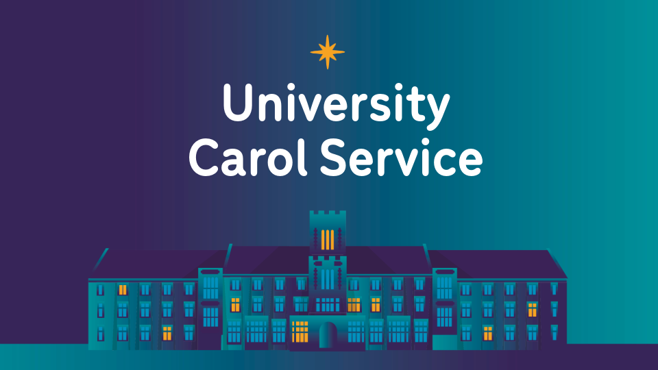 University carol service on gradient blue background. Above text image of a yellow star and below blue image of Hazlerigg building with yellow lit windows.