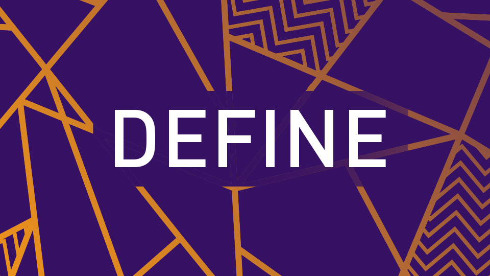 Define