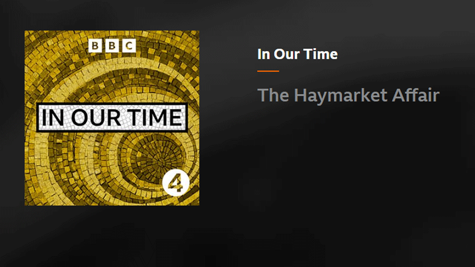 The Haymarket Affair on BBC radio 4