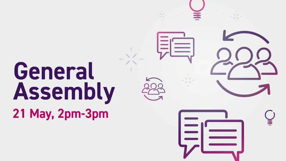 Grey background with purple iconography included of people, speech bubbles and a lightbulb alongside text which says 'General Assembly - 21 May, 2pm-3pm'