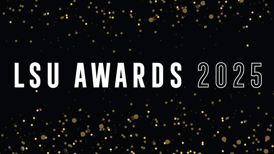 Black background with gold confetti and the title 'LSU Awards 2025'.